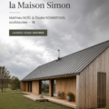 Vue extérieure de la Maison Simon, une galerie architecturale contemporaine