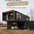 Une petite maison conteneur chic au milieu de la nature, représentant une solution de vie moderne et minimaliste.